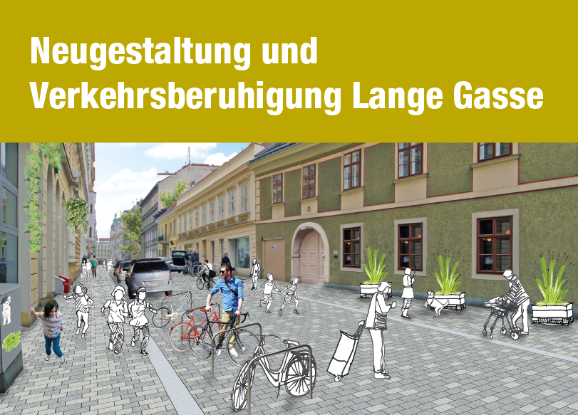 Text "Neugestaltung und Verkehrsberuhigung Lange Gasse" und eine Visualisierung der neuen Begegnungszone mit Pflastersteinen und Menschen